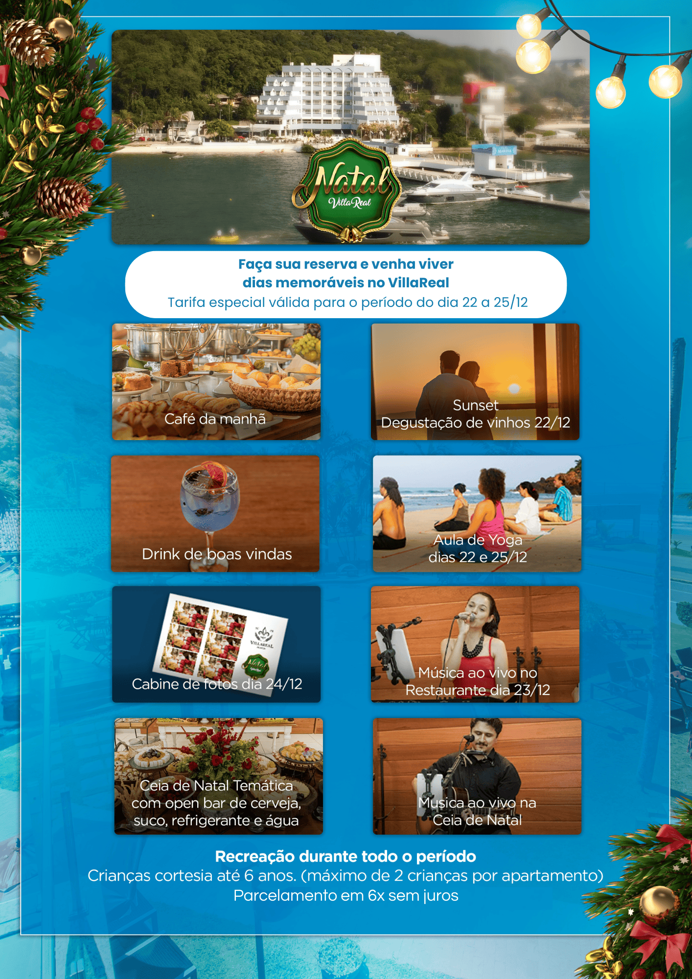 Tarifa Especial - Natal São Francisco do Sul 2025